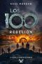 [The 100 04] • Los 100. Rebelión